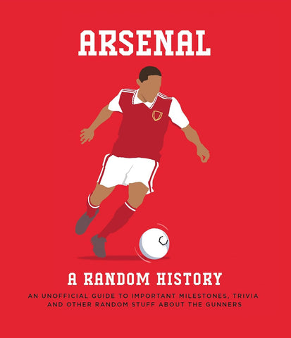 Arsenal: An Unofficial Guide