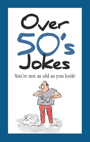 Over 50's to 80's Jokes