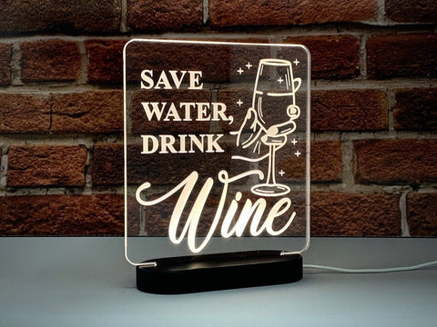 Save Water Drink Wine Warm White LED Light